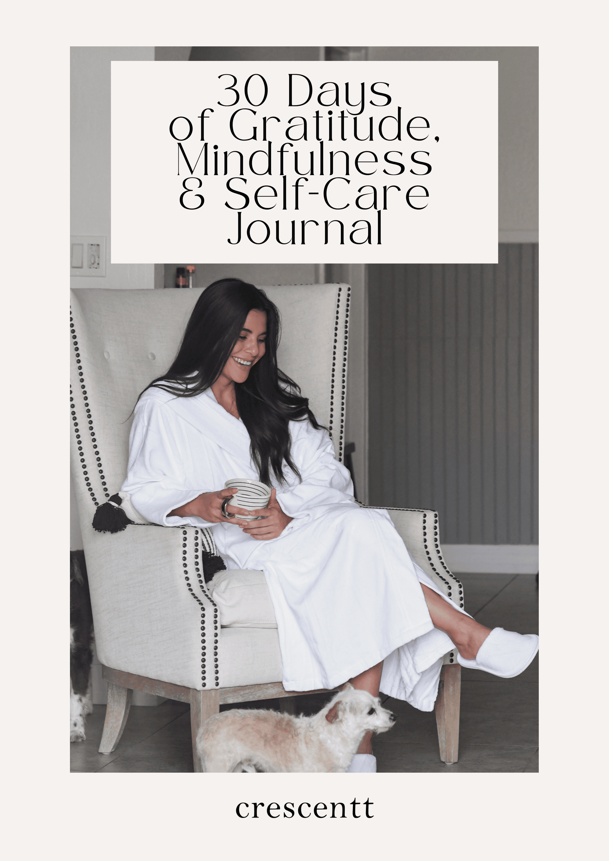 30 Days of Gratitude, Mindfulness & Self-Care Journal - Crescentt Ebook